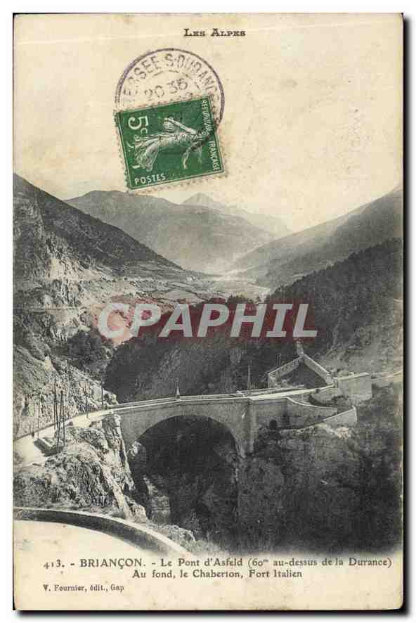 Les Alpes — Le Pont d'Asfeld au-dessus de la Durance, avec le Chaberton en arrière-plan — V. Fournier, édit., Gap