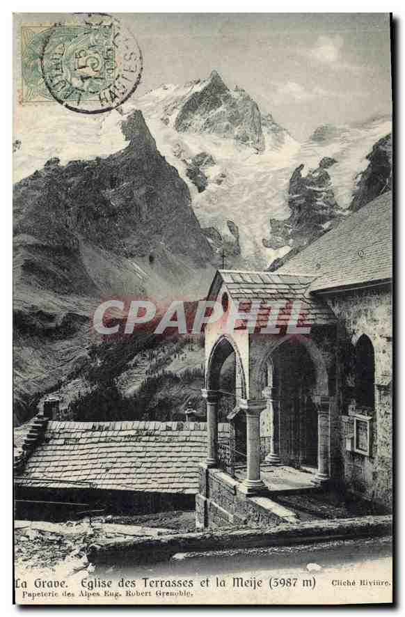 La Grane. Église des Terrasses et la Meije (3987 m) — Papeterie des Alpes Eug. Robert Grenoble — Cliché Rivière
