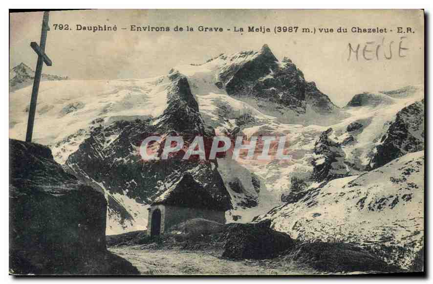 Dauphiné - Environs de la Grave - La Melja (3987 m.) vue du Chazelet - E.R. - n°792