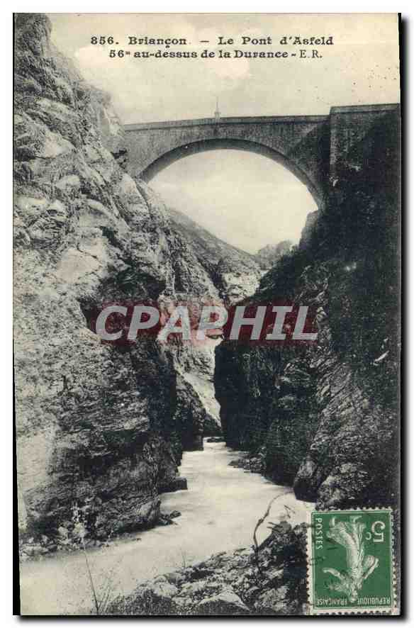 Briancón — Le Pont d'Asfeld — au-dessus de la Durance — E.R.