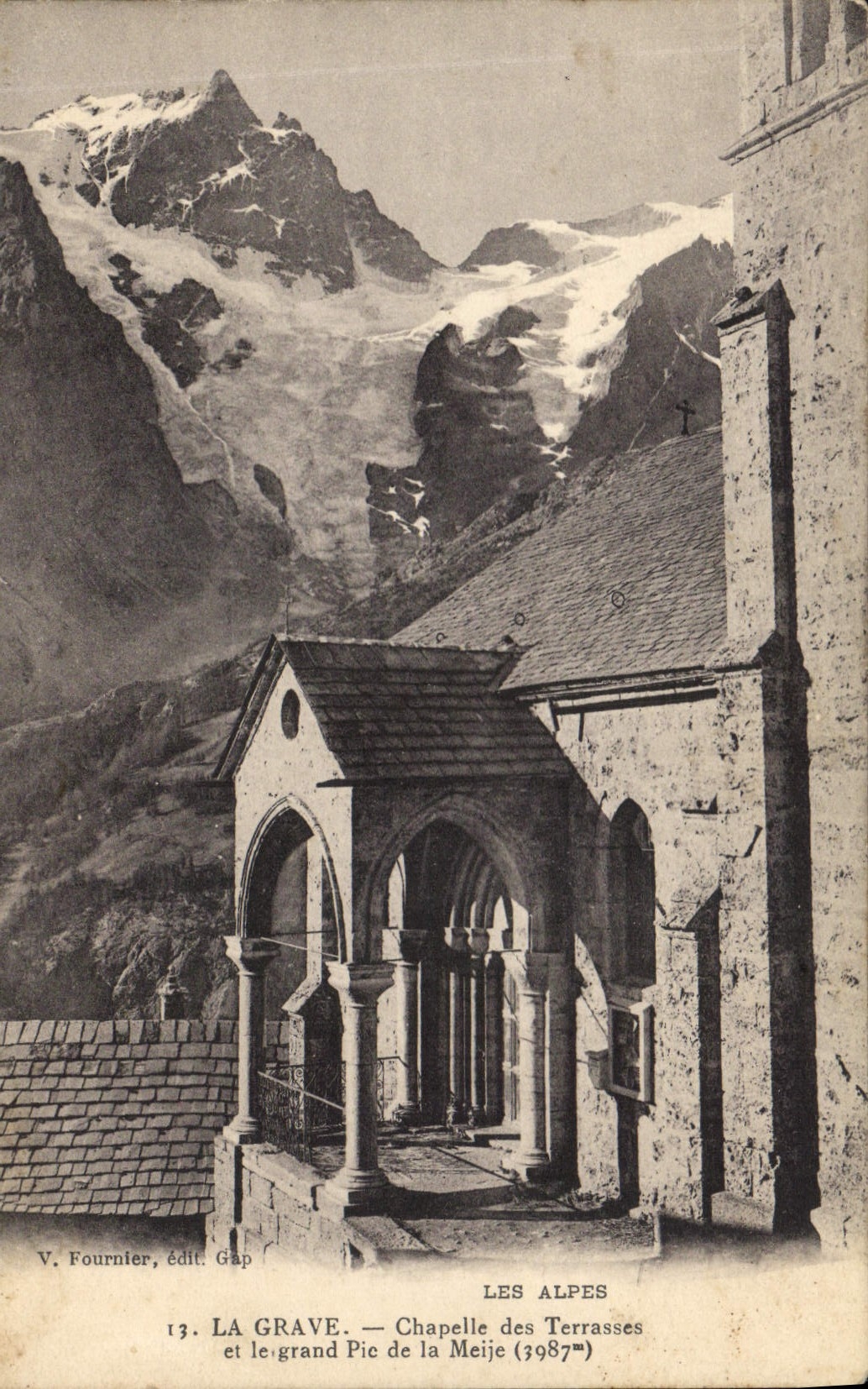 La Grave — Chapelle des Terrasses et le grand glacier de la Meije (3987m) — V. Fournier, édit. Gap