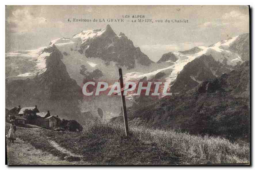 Les Alpes — Environ de La Grave — La Meije, vu du Chazelet — Y. Poulainier, éditeur