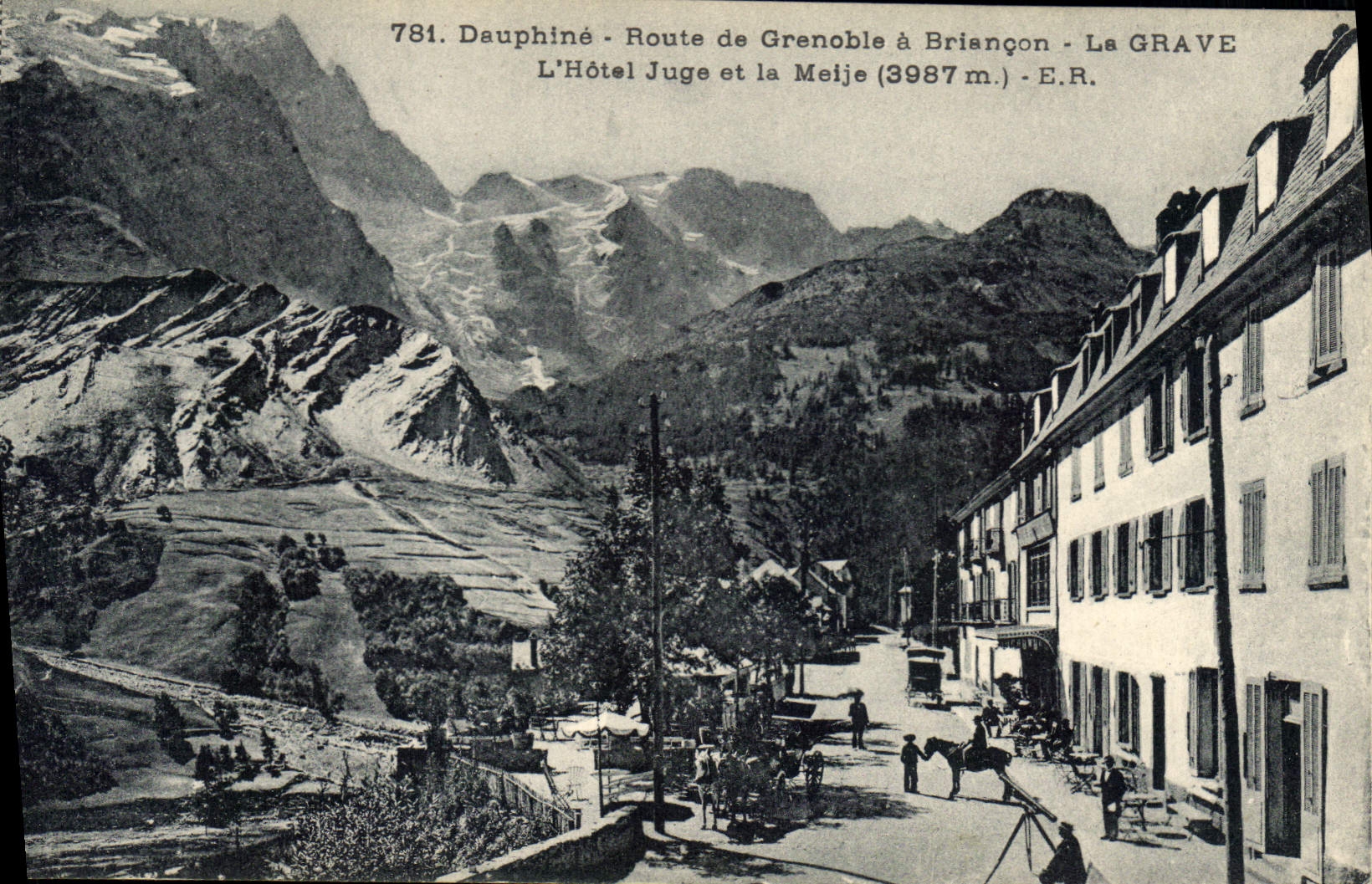 La Grave - L'Hôtel Juge et la Meije (3987 m.) - E.R. - Dauphiné, Route de Grenoble à Briançon