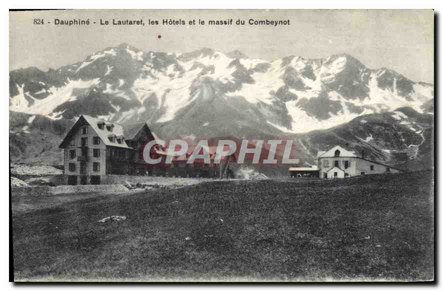 Le Lautaret, les Hôtels et le massif du Combeynot — Dauphiné — Papeterie des Alpes, Eug. Robort, Grenoble