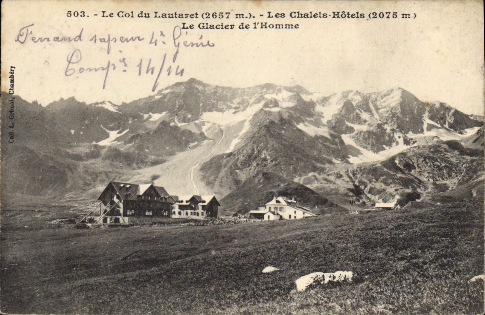Le Col du Lautaret (2657 m.) — Les Chalets-Hôtels (2075 m.) — Le Glacier de l'Homme — Coll. L. Grimal, Chambéry