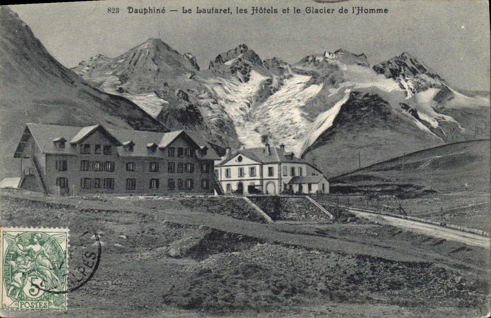 Dauphiné — Le Laufaret, les Hôtels et le Glacier de l'Homme — Papeterie des Alpes, Grenoble