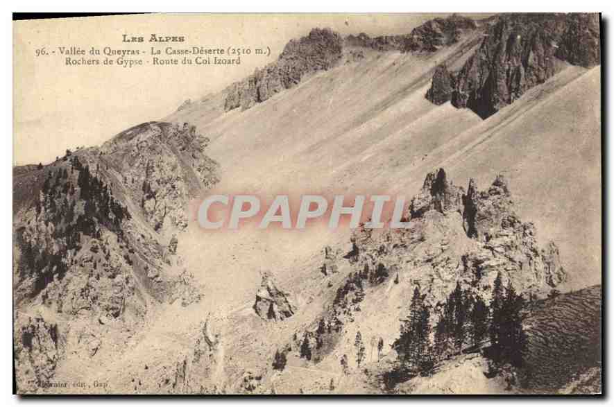 Les Alpes — Vallée du Queyras, Rochers de Gypse, Route du Col Izoard (2510 m.) — Éditeur : Librairie, Gap
