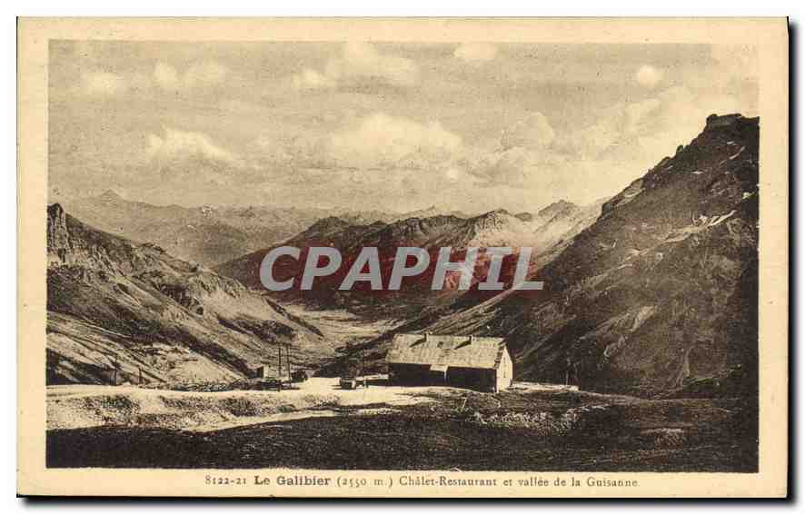Le Gallibier (2550 m.) — Châlet-Restaurant et vallée de la Guisanne — Série 8122-21