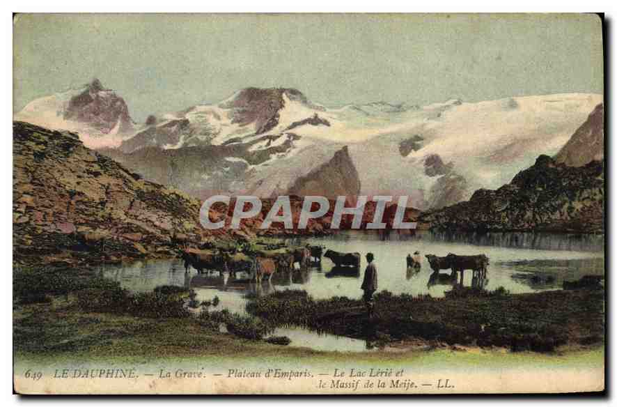 Le Dauphiné — La Grave — Plateau d'Emparis — Le Lac Lérié et le Massif de la Meije — LL. — n° 649