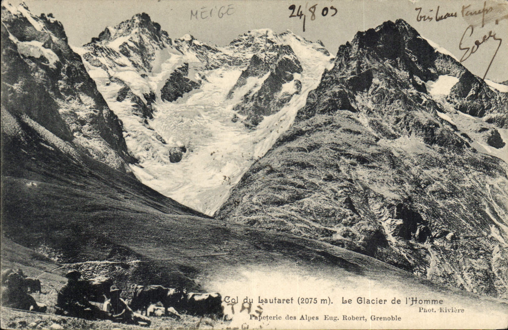 Col du Laufauret (2075 m) — Le Glacier de l'Homme — Papeterie des Alpes Eug. Robert, Grenoble
