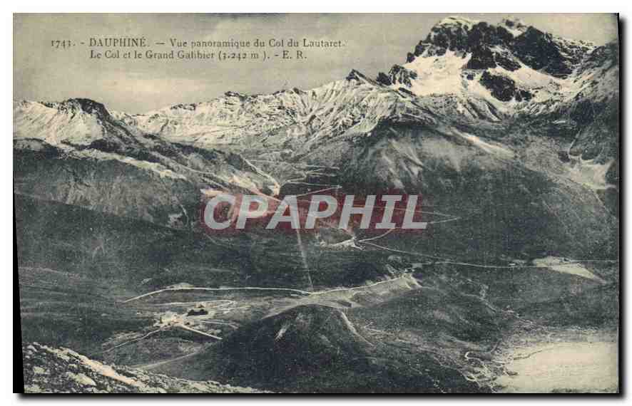 Dauphiné — Vue panoramique du Col du Lautaret. Le Col et le Grand Galibier (3.242 m). — E. R.