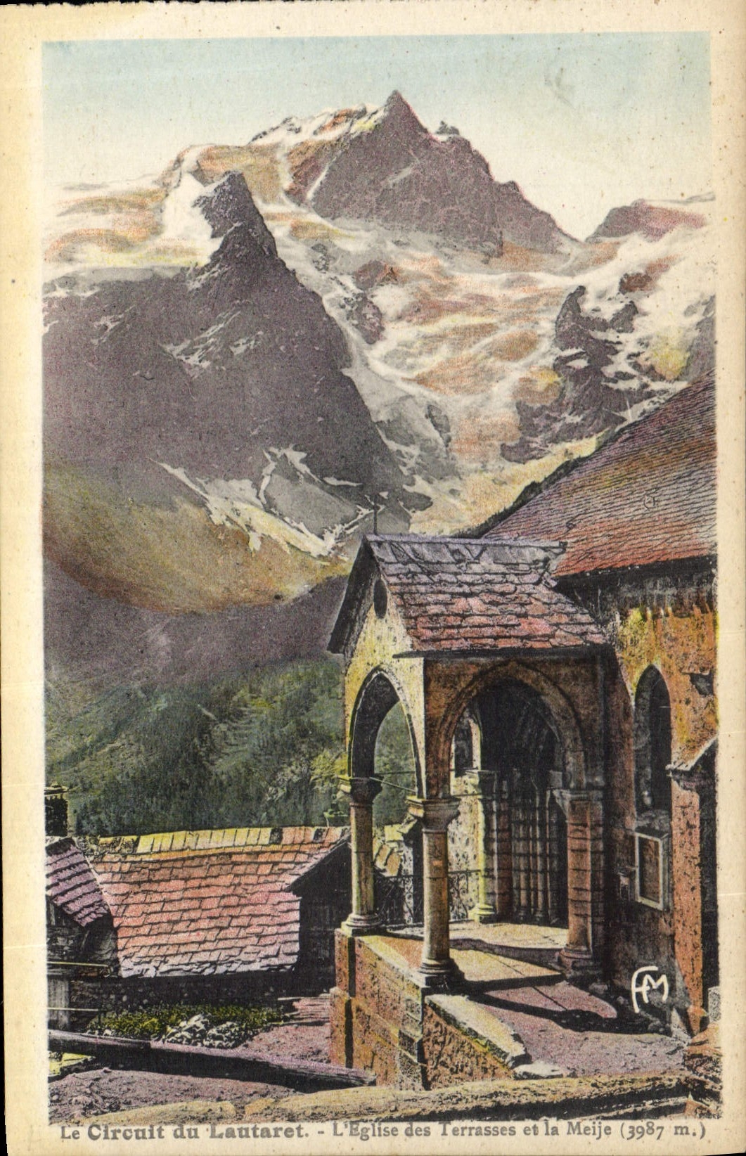 Le Circuit du Lautaret - L'Église des Terrasses et la Meije (3987 m.) - Phototypie Martino Frères
