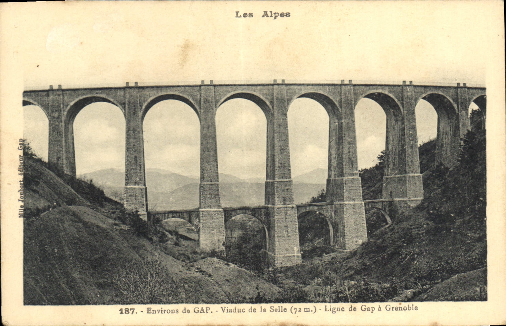 Viaduc de la Selle — Environs de GAP — éditeur Mille Jonbert, n° 187