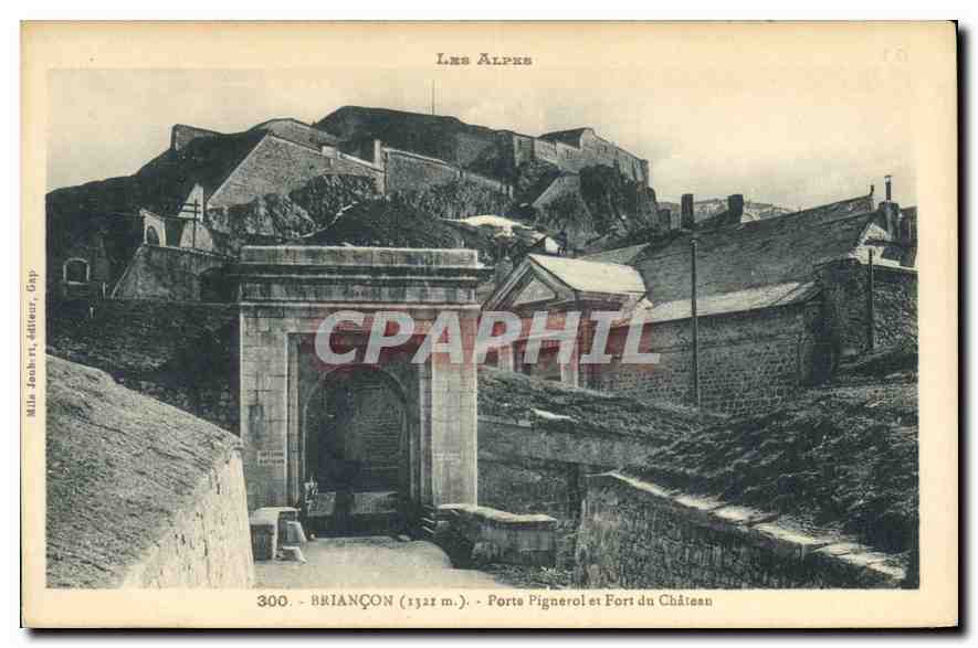 Briançon (1321 m.) — Porte Pignérol et Fort du Château — éditeur Jambon, Gay, n° 300
