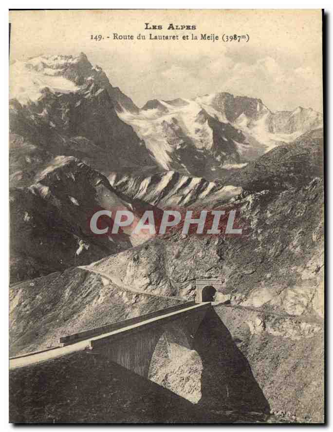 Les Alpes — Route du Lautaret et la Meije (3987m) — Les Alpes, n°149
