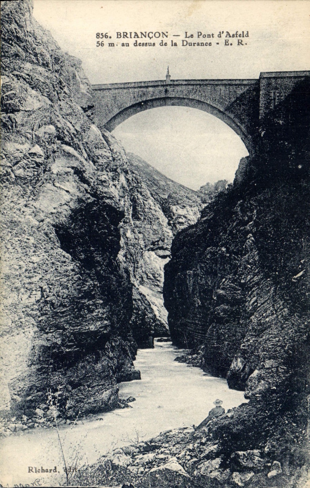 BRIANÇON — Le Pont d'Asfeld au-dessus de la Durance — Richard, édit. n° 856