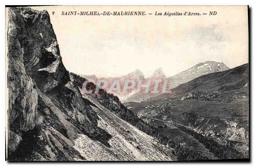 Saint-Michel-de-Maurienne — Les Aiguilles d'Arves — ND — Imp. Lévy et Neudrein, Paris