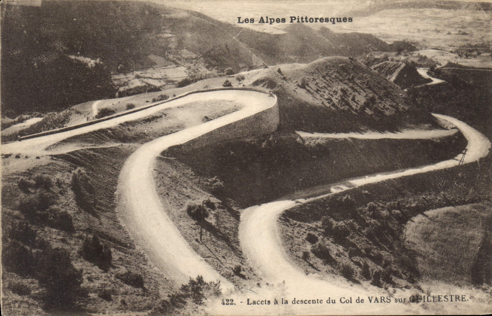 Les Alpes Pitttoresques — Lacets à la descente du Col de VARS sur GUILLÈSTRE — n° 422 — éditeur Richaud