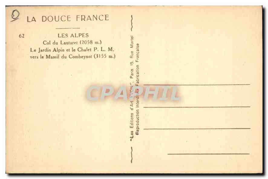 Les Alpes — Col du Lautaret (2058 m.) et le Chalet P. L. M. vers le Massif du Combeynot (3155 m.) — Éditions d'Art Yvon, Paris — Reverso