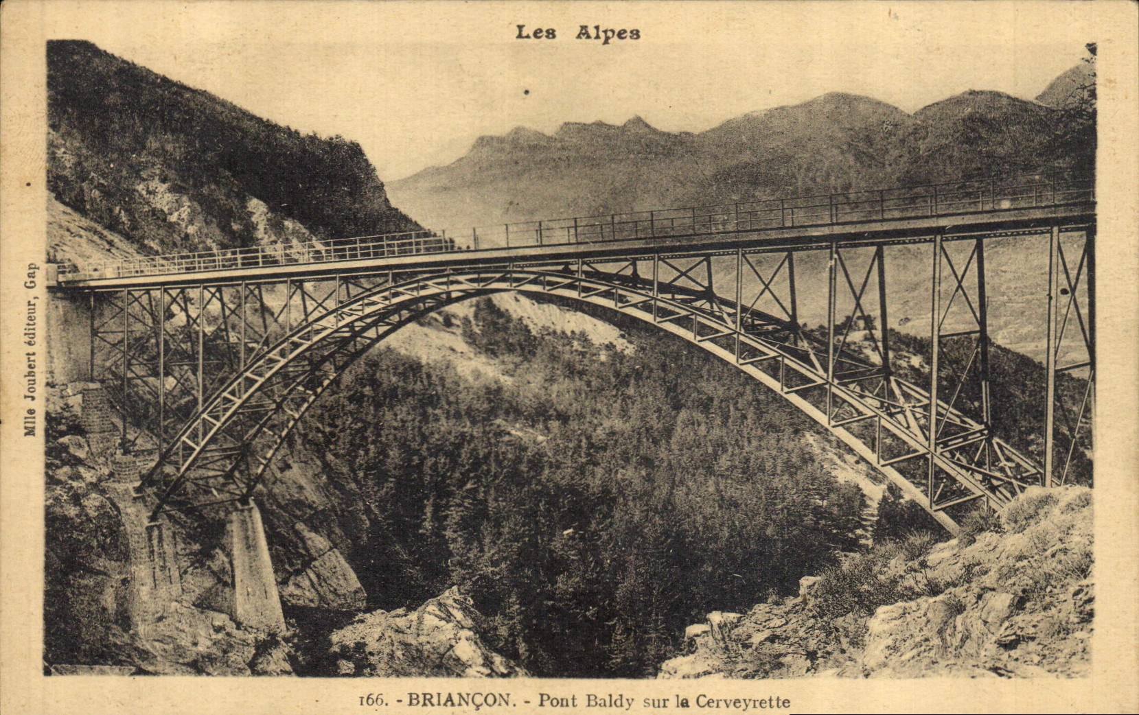 Pont Baldy sur la Cerveyette — Briançon — éditeur Joubert, Gap, n° 166