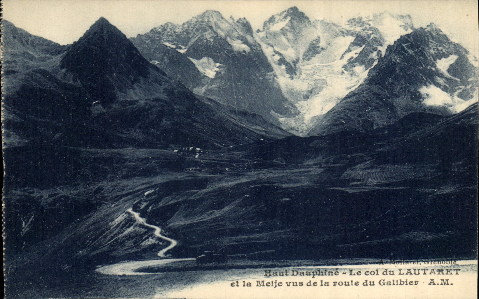 Haut Dauphiné - Le col du LAUTARET et la Meije vus de la route du Galibier - A.M.
