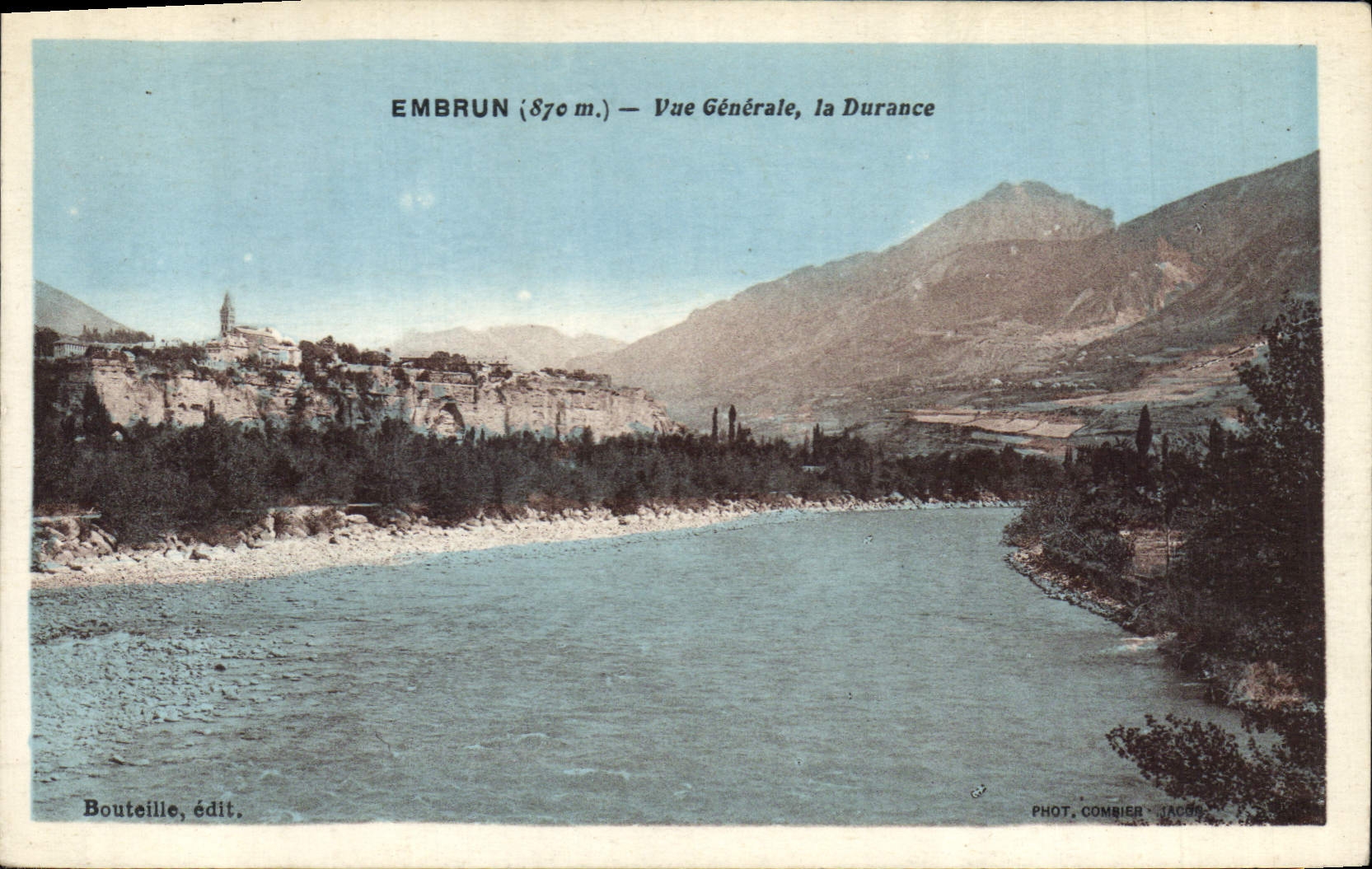 Embrun (870 m.) — Vue Générale, la Durance — Phot. Combier, édit. Bouteille