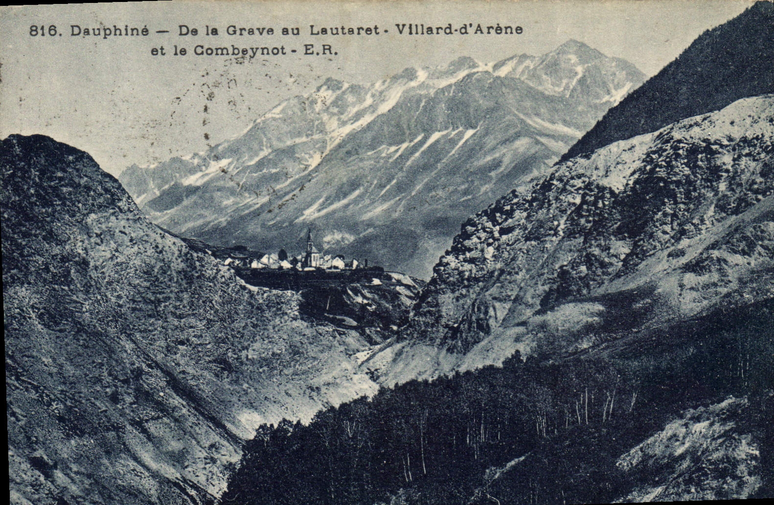 Dauphiné — De la Grave au Lautaret - Villard-d'Arène et le Gombeynot - E.R. — n°816