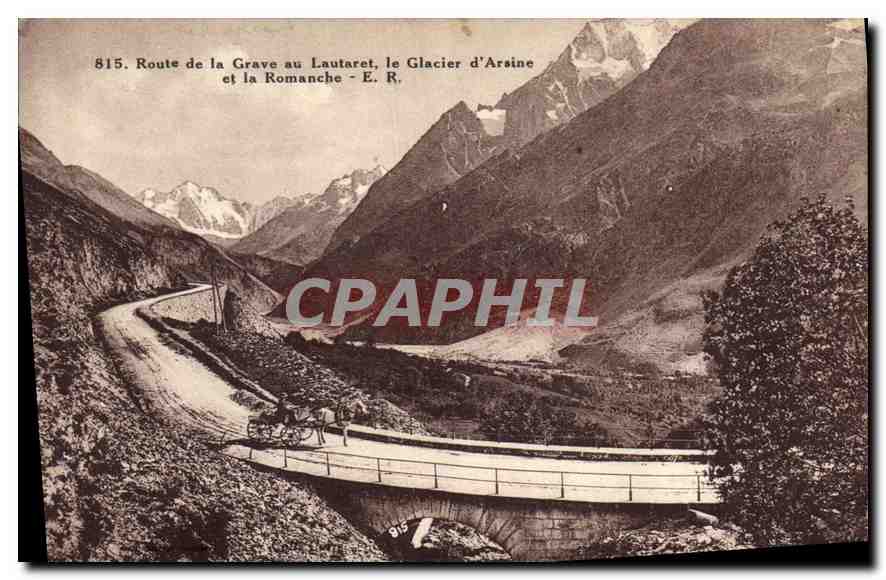 Route de la Grave au Lautaret, le Glacier d'Arsine et la Romanche - E. R. - n° 815