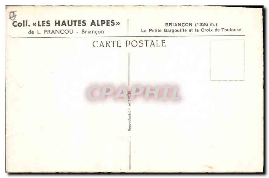 BRIANÇON — La Petite Gargouille et la Croix de Toulouse — Coll. «LES HAUTES ALPES» de L. FRANCOU — Verso