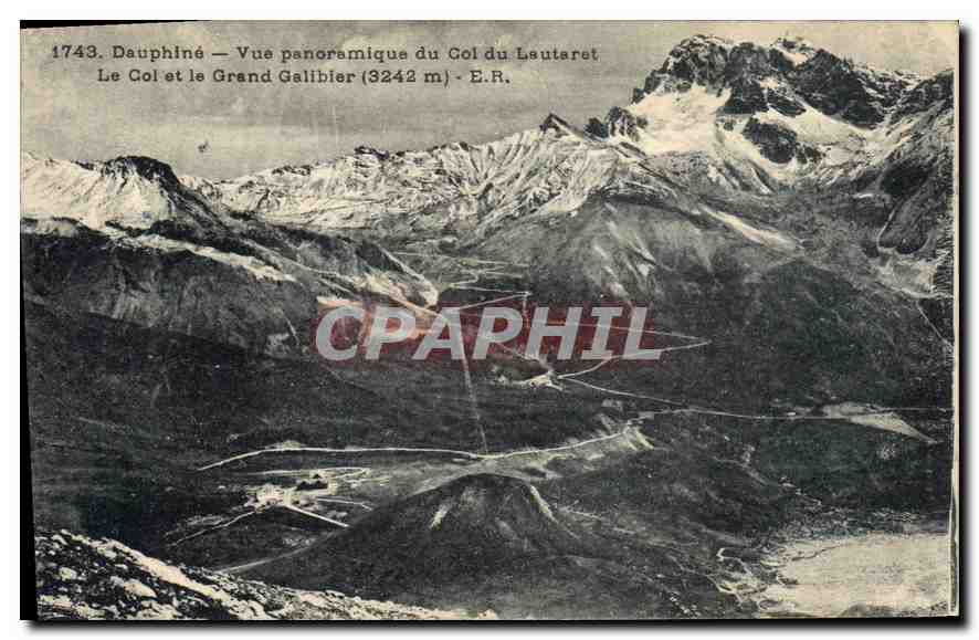 Dauphiné — Vue panoramique du Gol du Leutaret — Le Col et le Grand Galibier (3242 m) — E.R.