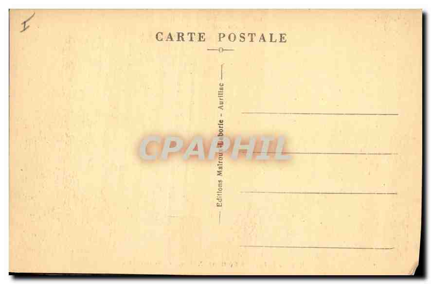 CPA Le Cantal Pittoresque Le Chateau du Saillans XVI S vu de la Riviere  — Rückseite