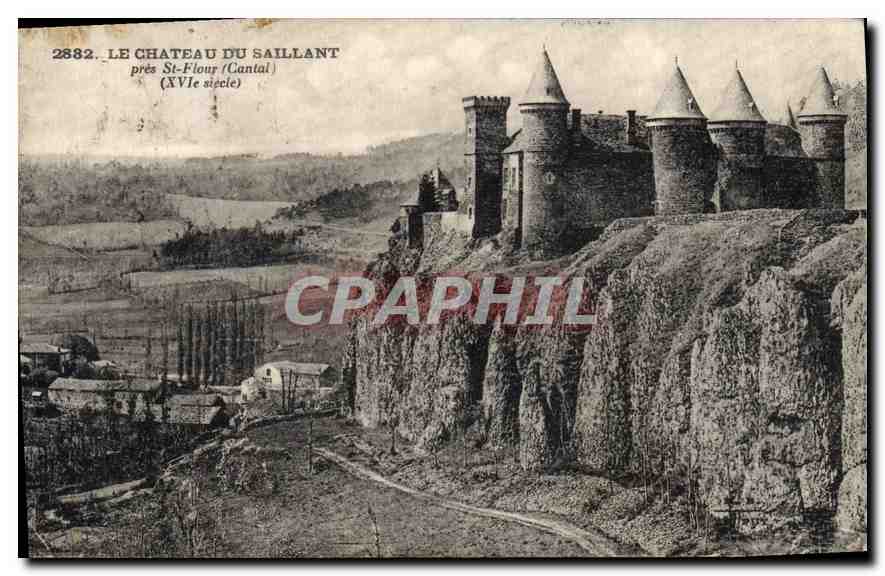 CPA Le Chateau du Saillans pres St Flour Cantal XVI siecle 