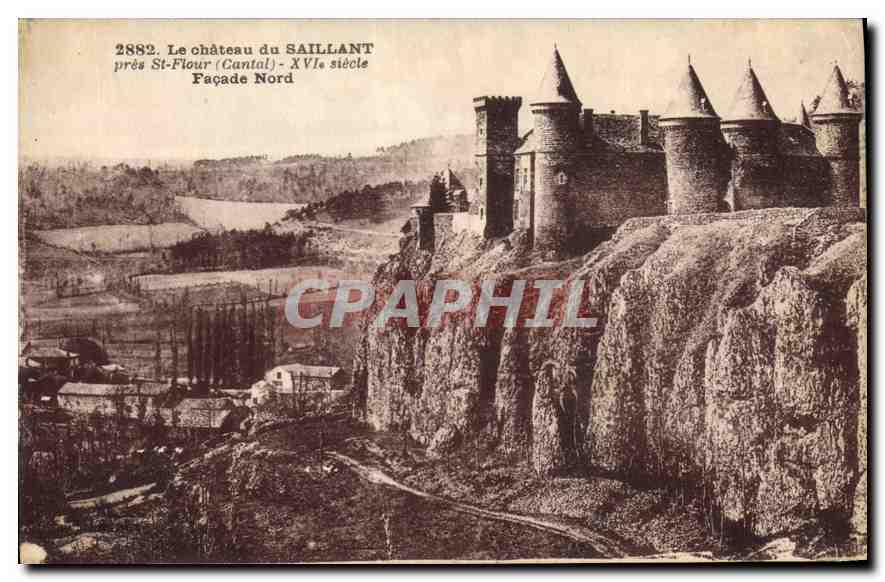 CPA Le Chateau du Saillans Pres St Flour Cantal XVI siecle Facade Nord 