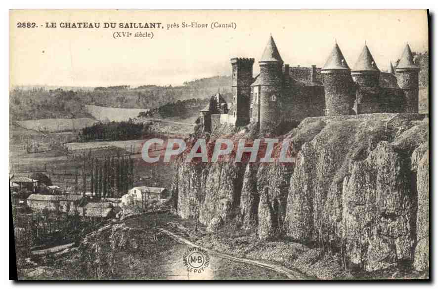 CPA Le Chateau du Saillans pres St Flour Cantal XVI siecle 