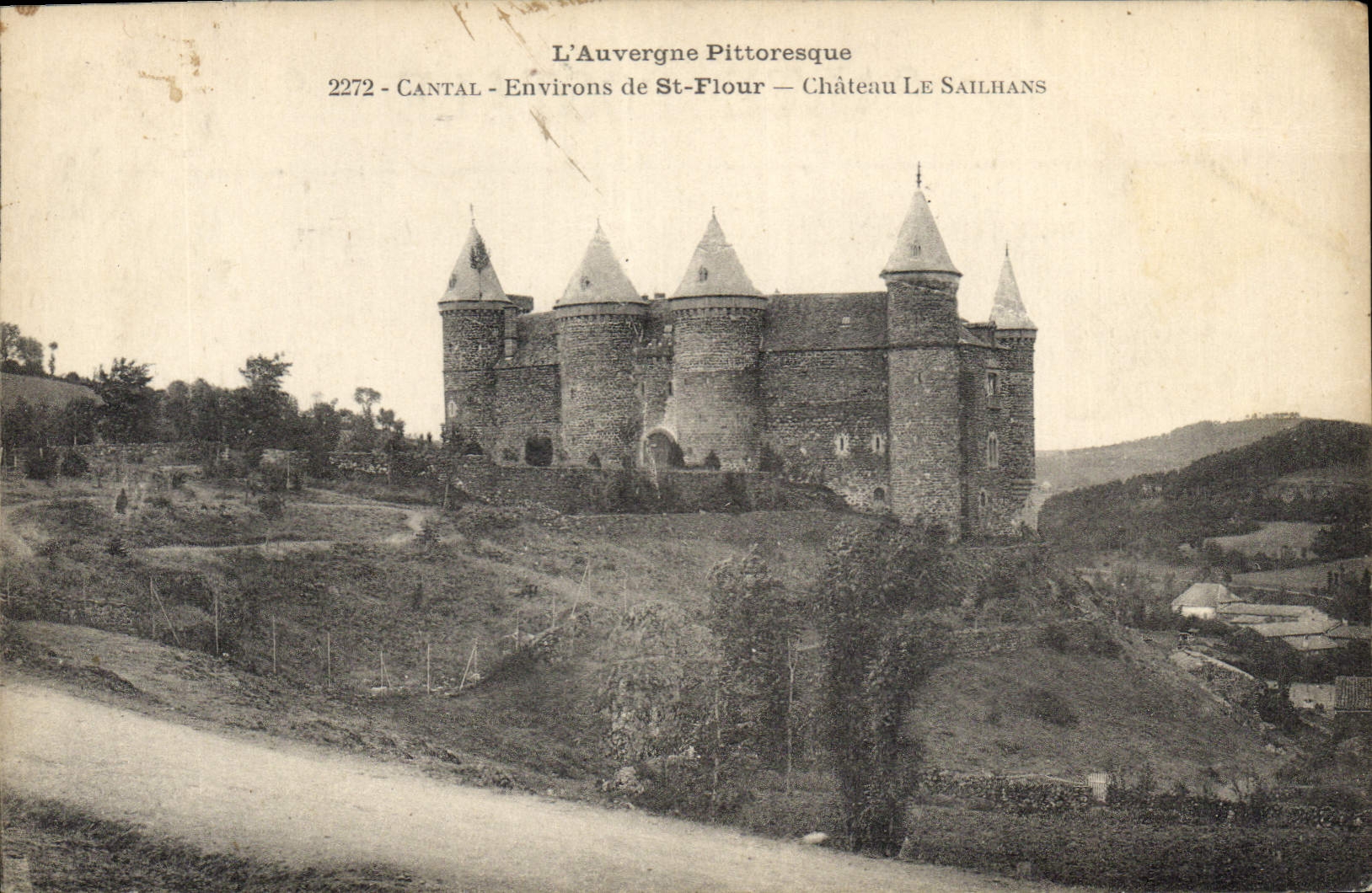 CPA L'Auvergne Pittoresque Cantal Environs de St Flour chateau le Sailhans 