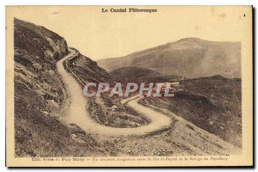 CPA Le Cantal Pittoresque Route du Puy Mary un tournant dangereux entre le Pas de Peyrol et le Refug
