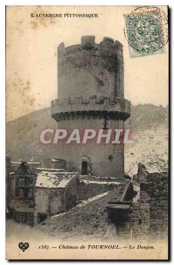 CPA L'Auvergne Pittoresque Chateau de Tournoel le Donjon 