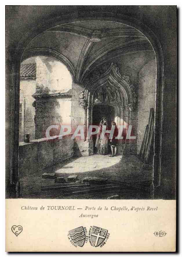 CPA Chateau de Tournoel Porte de la Chapelle d'apres Revel Auvergne 