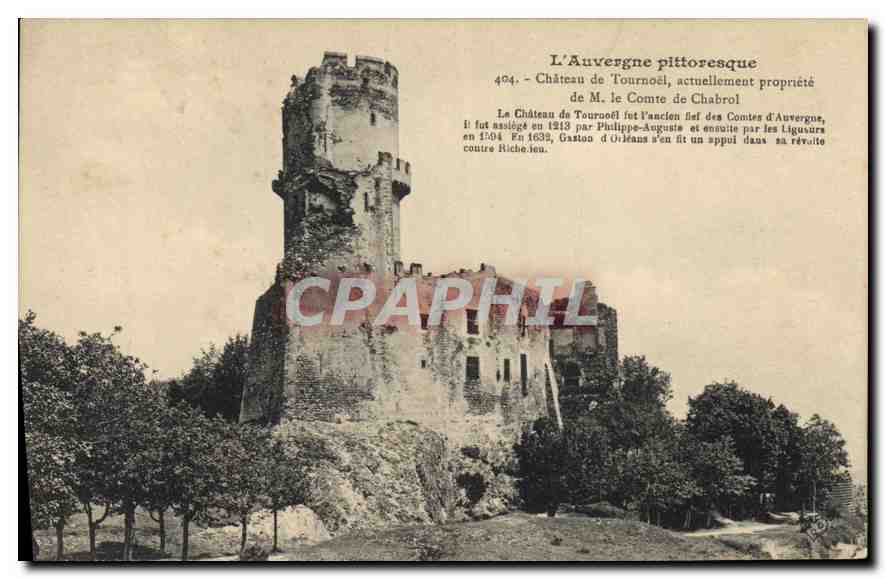 CPA L'Auvergne Pittoresque Chateau de Tournoel actuellement propriete de M le Comte de Chabrol 