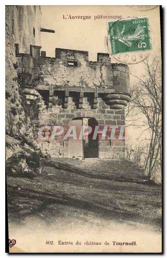 Eingang zum Schloss Tournœil — Die pittoreske Auvergne — Verlag C. C. 402