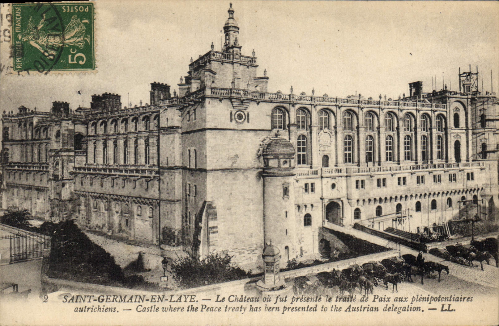 CPA Saint Germain en Laye le chateau ou fut presente le traite de Paix aux plenipotentiaires 