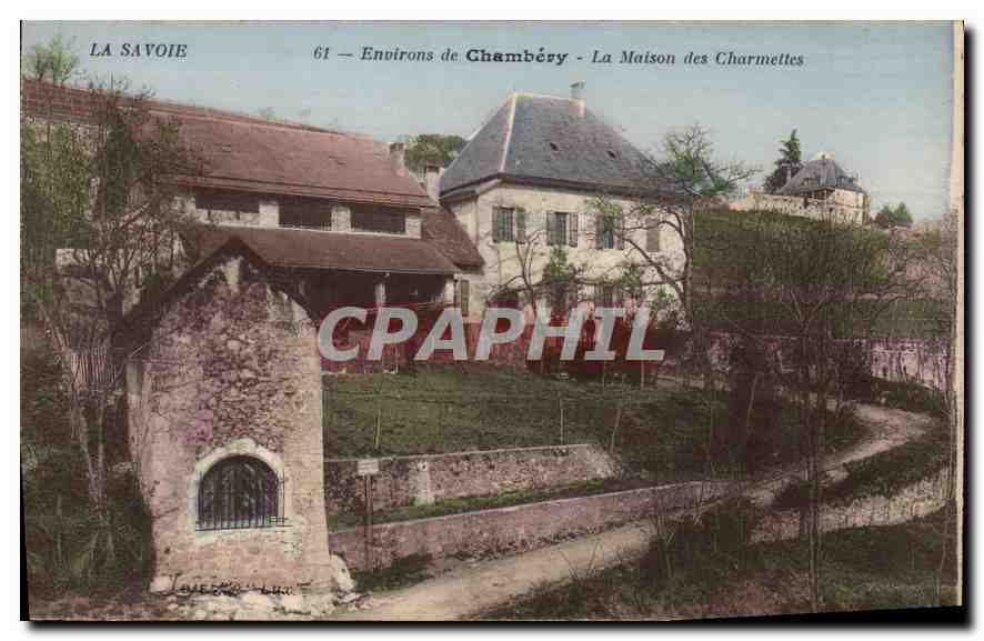 CPA La Savoie Environs de Chambery la Maison des Charmettes 
