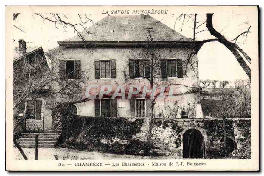 CPA La Savoie Pittoresque Chambery les Charmettes Maison de JJ Rousseau 