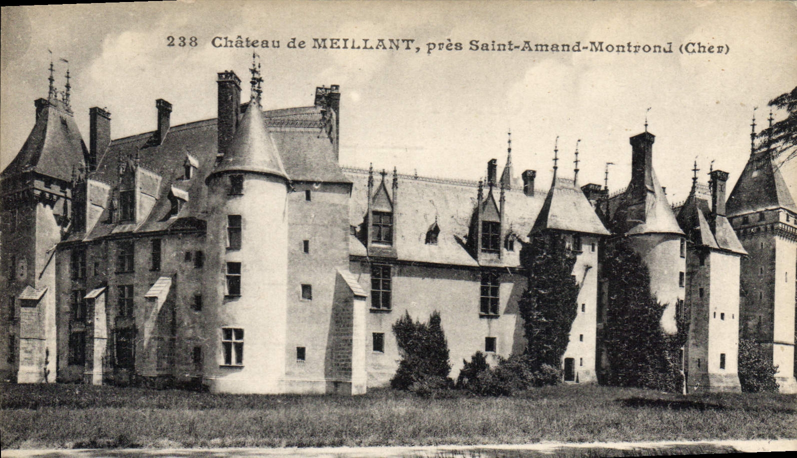 Château de MEILLANT, in der Nähe von Saint-Amand-Montrond (Cher) — Verlag Légitagacy, n° 238