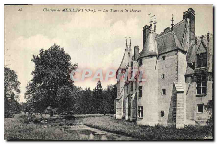 CPA Chateau de Meillant Cher les Tours et les Douves 