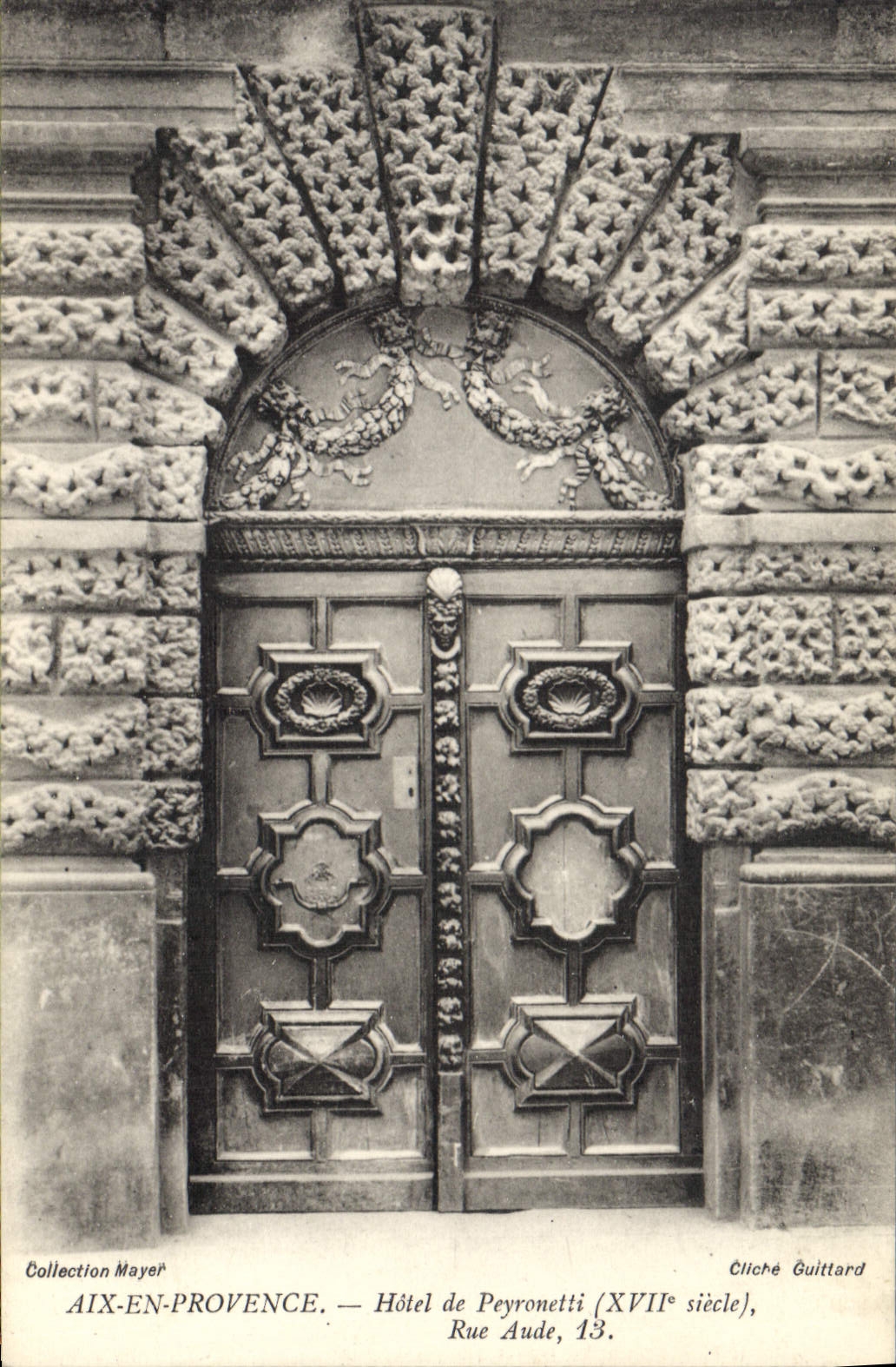 Aix-en-Provence — Hôtel de Peyronetti (XVIIe siècle), Rue Aude, 13. — Collection Mayer, Cliché Guittard