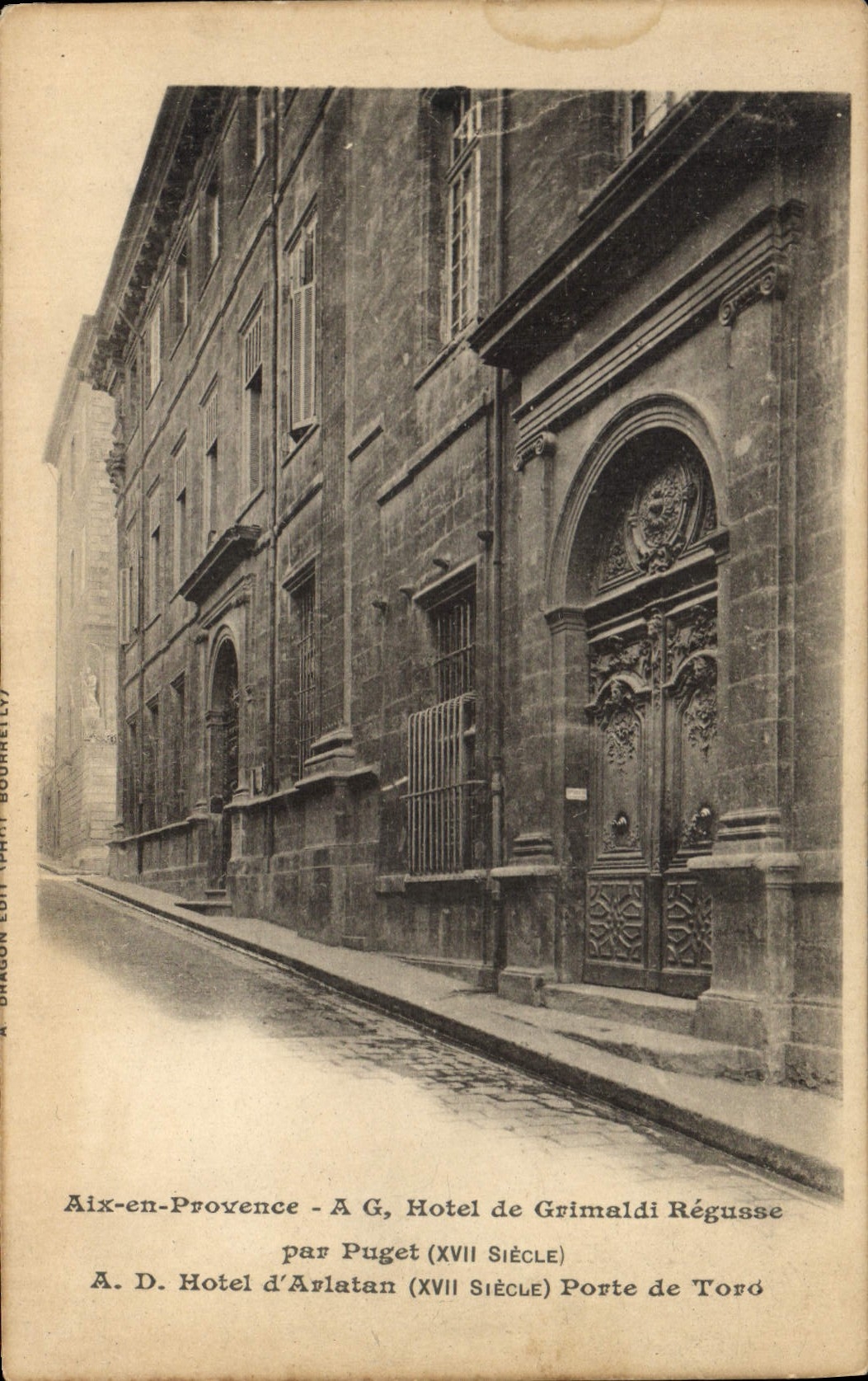 Aix-en-Provence — Hôtel d'Arlatan (17th century), Toré Gate — publisher Dragon & Bournelly