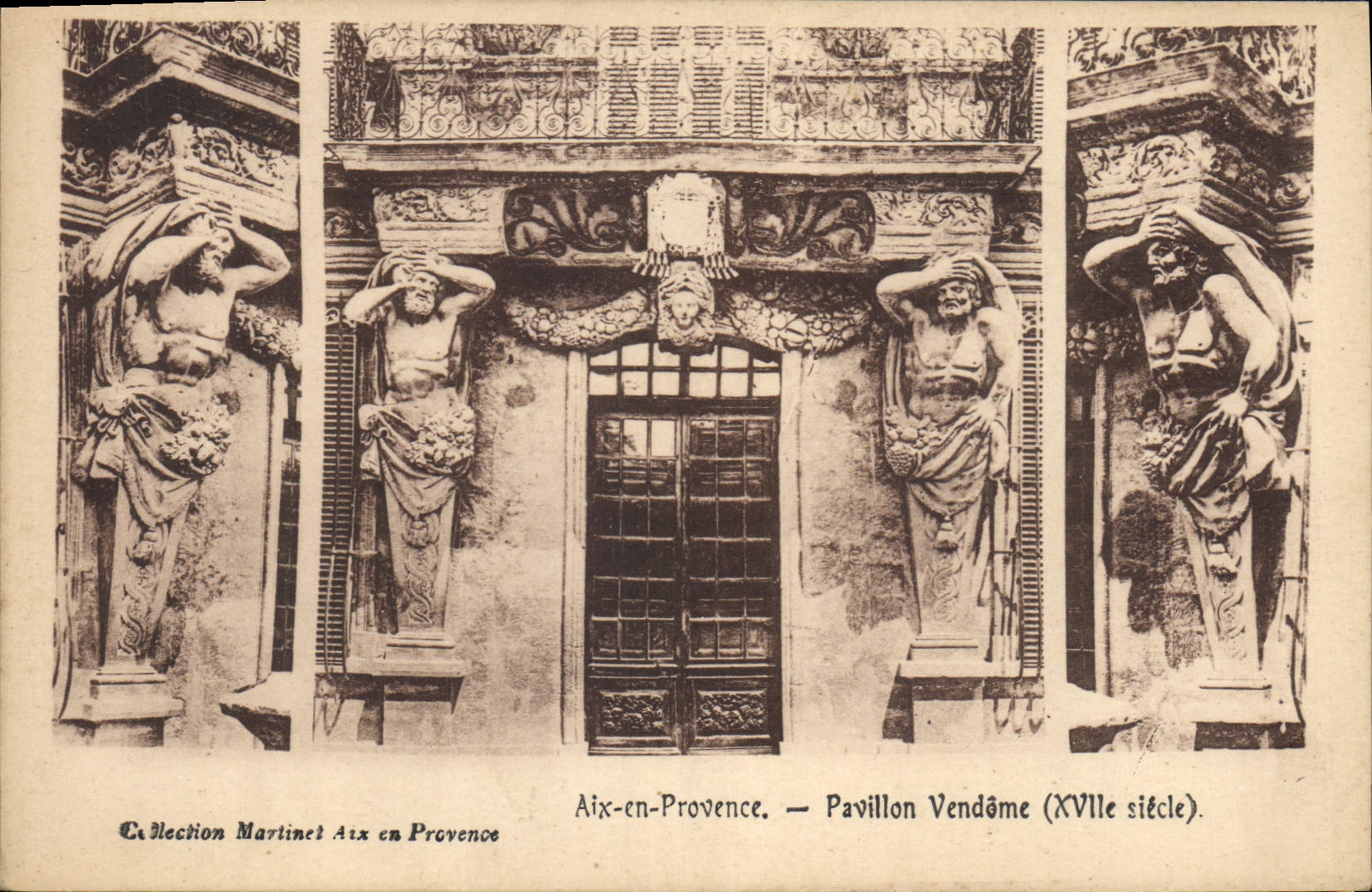 Aix-en-Provence — Pavillon Vendôme (XVIIe siècle) — Collection Martinel