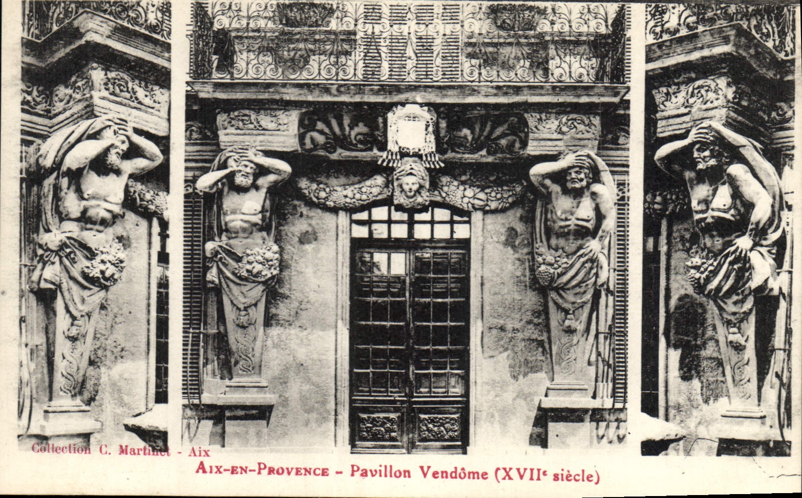 Aix-en-Provence — Pavillon Vendôme (17. Jahrhundert) — Collection C. Martinet