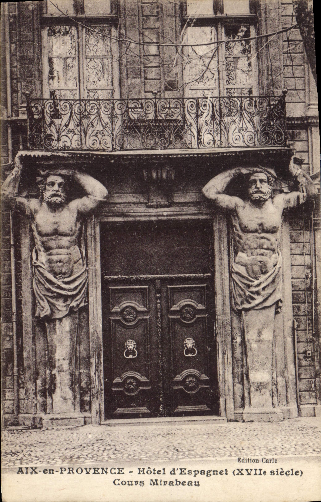 Aix-en-Provence - Hôtel d'Espagnet - Cours Mirabeau (XVIIe siècle) — Édition Carle